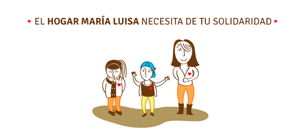 El Hogar María Luisa necesita de tu solidaridad
